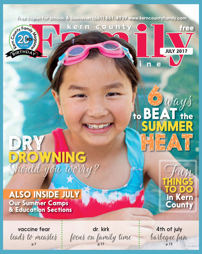 Kern County Family Magazine - July 2017