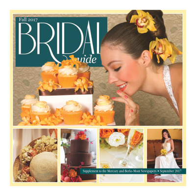 Pottstown Mercury - Special Sections - 2017 Bridal Guide